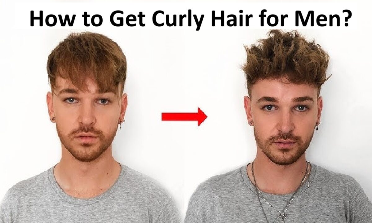 How to Get Curly Hair for Men